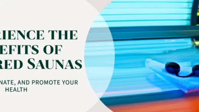 Light Up Your Wellness: The Amazing Benefits of Infrared Saunas