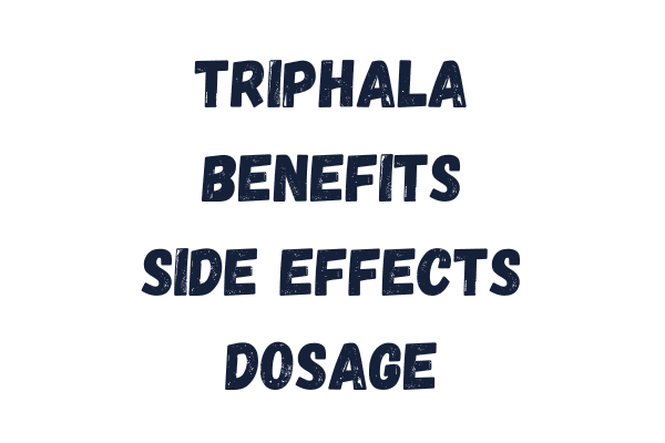 7 Side Effects of Triphala